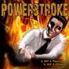 POWERSTROKE - In For A Penny