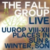 FALL - Live (Uurop VIII-XII Places in Sun & Winter