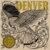 DENVER - Rowdy Love (Limited edition LP) (2014)