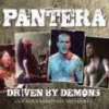 PANTERA - Driven By Demons (Radio Broadcast Hollywood Palladium 1992) (DeLuxe edition 2LP