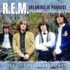 R.E.M. - Dreaming In Paradise (FM Radio Broadcast 1983) (CD
