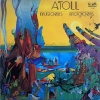 ATOLL - Musiciens - Magiciens (1974) (Limited edition LP
