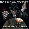 HATEFUL AGONY - Forward Into Doom+3 (2012) (re-release