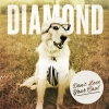 DIAMOND - Don't Lose Your Cool (Limited edition LP) (2011)