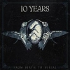 10 YEARS - From Birth To Burial (2015)