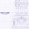 TEST OF TIME - By Design (2014)