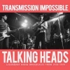 TALKING HEADS - Transmission Impossible (3CD-Box) (2015)