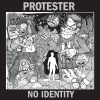 PROTESTER - No Identity (Limited edition 6 tracks 7" EP) (2015)