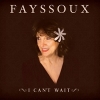 FAYSSOUX - I Can't Wait (2015)