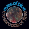 EYES OF BLUE - Crossroads Of Time (1969) (Expanded edition CD