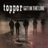 TOPPER - Get In The Line (2015)