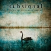 SUBSIGNAL - The Beacons Of Somewhere Sometimes+1 (2015) (MEDIABOOK)