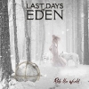LAST DAYS OF EDEN - Ride The World (2015)