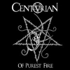 CENTURIAN - Of Purest Fire (1997) (Limited edition CD