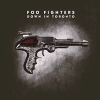 FOO FIGHTERS - Down in Toronto (FM Radio Broadcast 1996) (DeLuxe edition 2LP