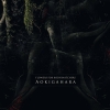 FLOWER FOR BODY SNATCHER - Aokigahara (DIGI CD) (2015)