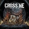 CROSS ME - Forever Cursed (7" EP) (2016)