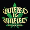 WEED IS WEED - Blunt Force Trauma (2014)