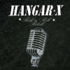 HANGAR X - Rock'N'Roll Rebell (2012) (re-release