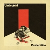 UNCLE ACID & THE DEADBEATS - Pusher Man (2 tracks 7" EP) (2016)
