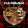 HANGAR - Stronger Than Ever (2016)