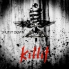 KILLIT - Shut It Down (2016)