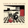 CHARLES IN THE KITCHEN - Slice