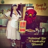 ADMIRAL SIR CLOUDESLEY SHOVELL - Keep It Greasy! (Limited edition LP) (2016)