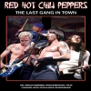 RED HOT CHILI PEPPERS - The Last Gang In Town (DVD) (2016)