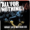 ALL FOR NOTHING - What Lies Within Us (Limited edition BLACK LP) (2014)