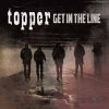 TOPPER - Get In The Line (Limited edition LP) (2015)