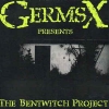 GERMSX - The Bentwitch Project (2016)