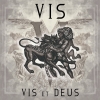 VIS - Vis et Deus (Limited edition DIGI CD) (2016)