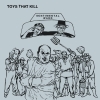 TOYS THAT KILL - Sentimental Ward (Limited edition LP) (2016)