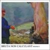 BRUTA NON CALCULANT - Instinct (Limited edition DIGI CD) (2017)