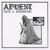 ADVENT - Pain & Sufferin (Limited edition MLP) (2017)