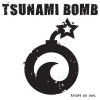 TSUNAMI BOMB - Trust No One (2016)