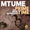 MTUME - Prime Time (The Epic Anthology) (2CD) (2017)
