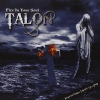TALON - Fire In Your Soul (CD+DVD) (2010)