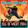 WHO - Live At The Isle Of Wight Festival 2004 (2CD+DVD) (2017)