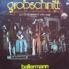 GROBSCHNITT - Ballermann (1974) (Expanded edition CD