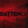 BATTERED - Battered (2006)