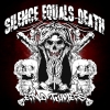 SILENCE EQUALS DEATH - End Times (2017)