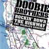 DOOBIE BROTHERS - Rockin' Down The Highway (2CD) (2017)