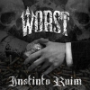 WORST - Instinto Ruim (2015) (Limited edition LP