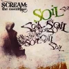 SOIL - Scream: The Essentials (2017) (DIGI)