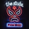 STUBS - Let's Die (2017)