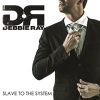 DEBBIE RAY - Slave To The System (2017)