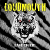 LOUDMOUTH - Easy Tiger (2017)