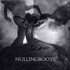 NULLINGROOTS - Into The Grey (Limited edition LP) (2017)